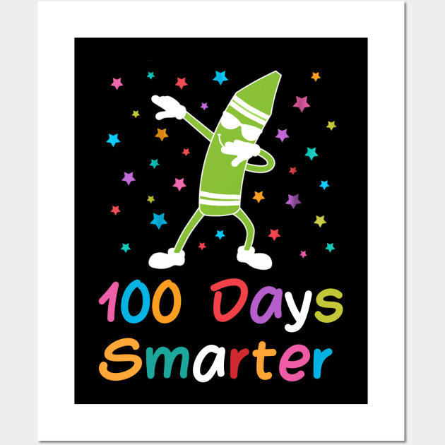 Dabbing Crayon 100 Days Smarter 100th Day of School Wall Art by cedricchungerxc